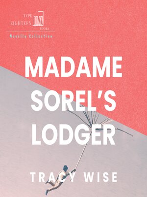 cover image of Madame Sorel's Lodger